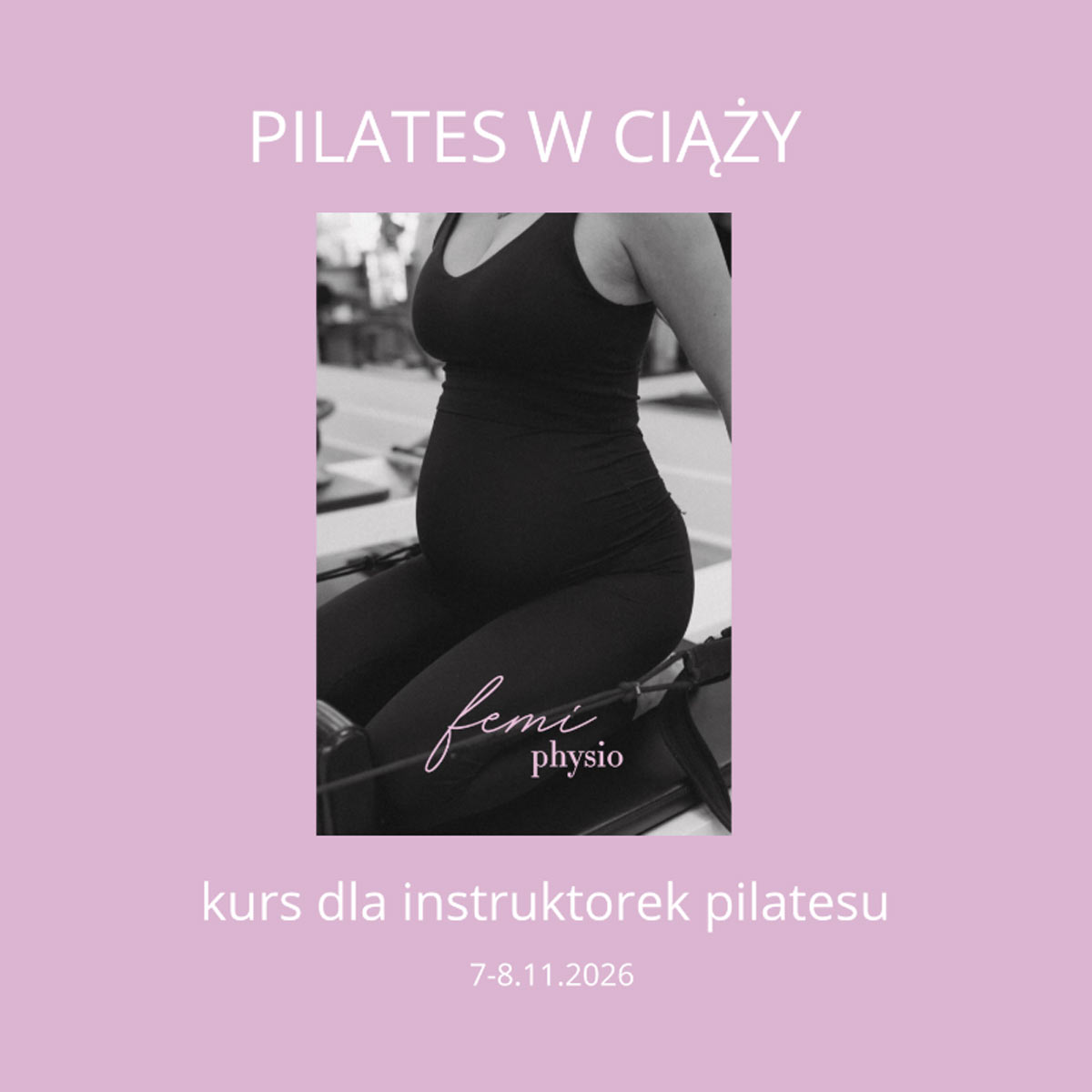Pilates w ciąży - Kurs dla instruktorek pilatesu